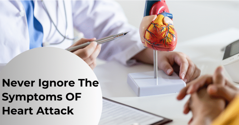 Top 07 Symptoms of Heart Attack You Should Never Ignore in 2025